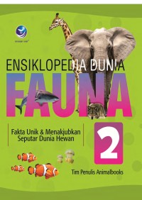 ENSIKLOPEDIA DUNIA FAUNA JILID 2