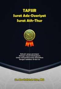 TAFSIR SURAT ADZ-DZARIYAT & SURAT ATH-THUR