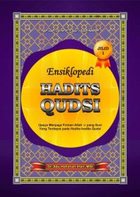 ENSIKLOPEDI HADITS QUDSI - Jilid 1 (buku)