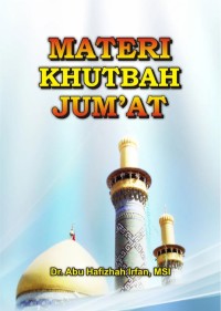 MATERI KHUTBAH JUM’AT