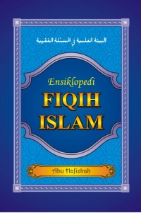 ENSIKLOPEDI FIQIH ISLAM