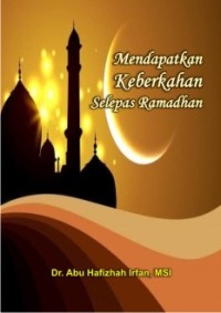 KEBERKAHAN SELEPAS RAMADHAN