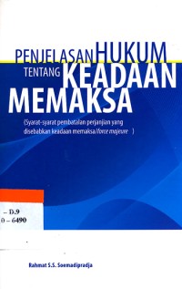 PENJELASAN HUKUM
TENTANG KEADAAN
MEMAKSA