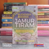 BUDIDAYA BISNIS JAMUR TIRAM