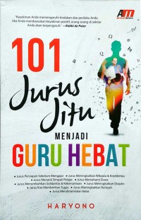 101 Jurus Jitu Menjadi Guru Hebat