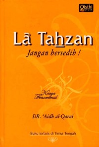 La Tahzan, jangan bersedih