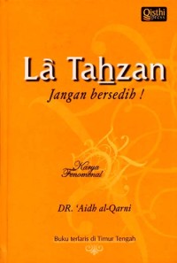 La Tahzan, jangan bersedih