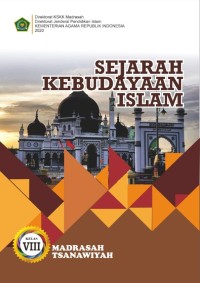 SEJARAH KEBUDAYAAN ISLAM MTs KELAS VIII