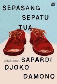 CERPEN SEPASANG SEPATU TUA