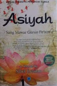 Asiyah, Sang Mawar Gurun Fir'aun