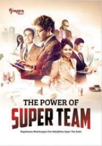 The Power Of Superteam