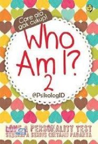 Who Am I 2 : Love & Personality Test, Seberapa Serius Cintamu Padanya (Care Aja gak cukup)